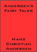 Andersen's Fairy Tales by Hans Christian Andersen