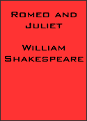 The Tragedy of Romeo and Juliet by William Shakespeare