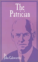 The Patrician by John Galsworthy