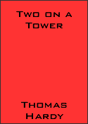 Two on a Tower by Thomas Hardy